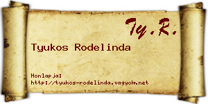 Tyukos Rodelinda névjegykártya
